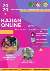 Himpunan Mahasiswa Jurusan Pendidikan Islam Anak Usia Dini Fakultas ilmu Tarbiyah dan Keguruan IAIN Cirebon Mengadakan Kajian Online Bertema Belajar Desain Graphits